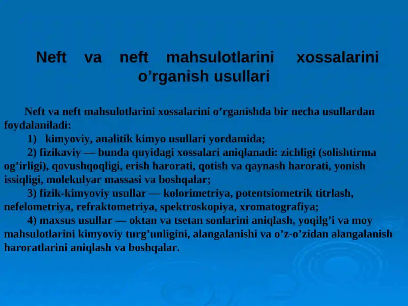 Neft va tabiiy gaz mahsulotlarining xossalari 3