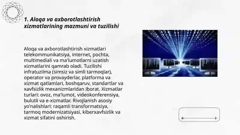 Aloqa va axborotlashtirish xizmtalarining mazmuni va rivojlantirishning asosiy yo‘nalishlari 3