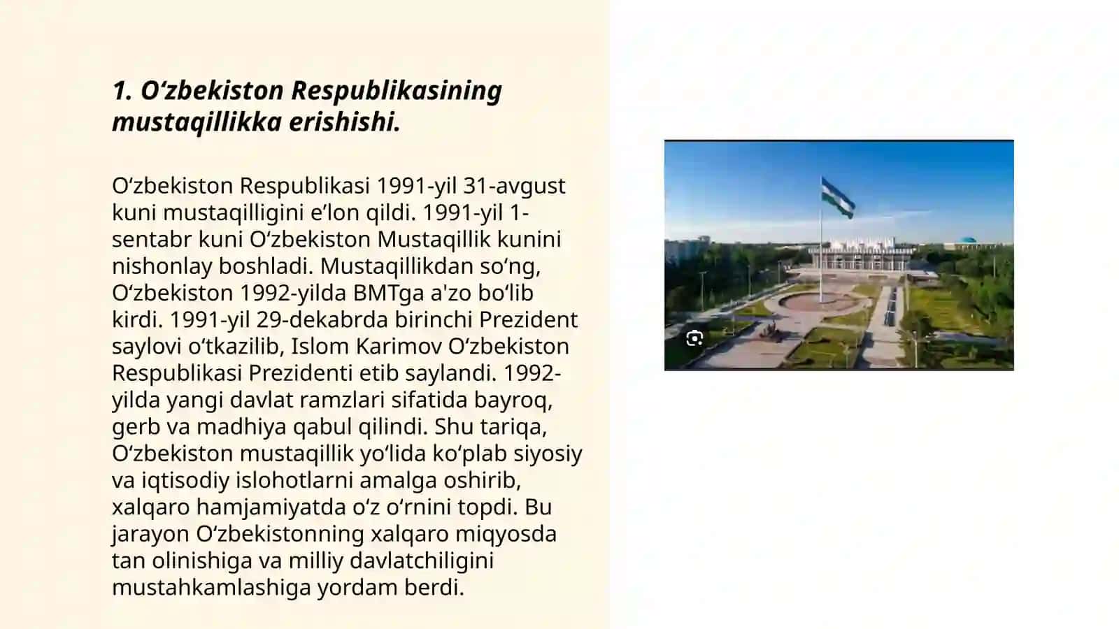 Mustaqil Oʻzbekiston Respublikasi tashkil topishining va uning tarixiy ahamiyati. Oʻzbekistonning oʻziga xos istiqlol va taraqqiyot yoʻli 3