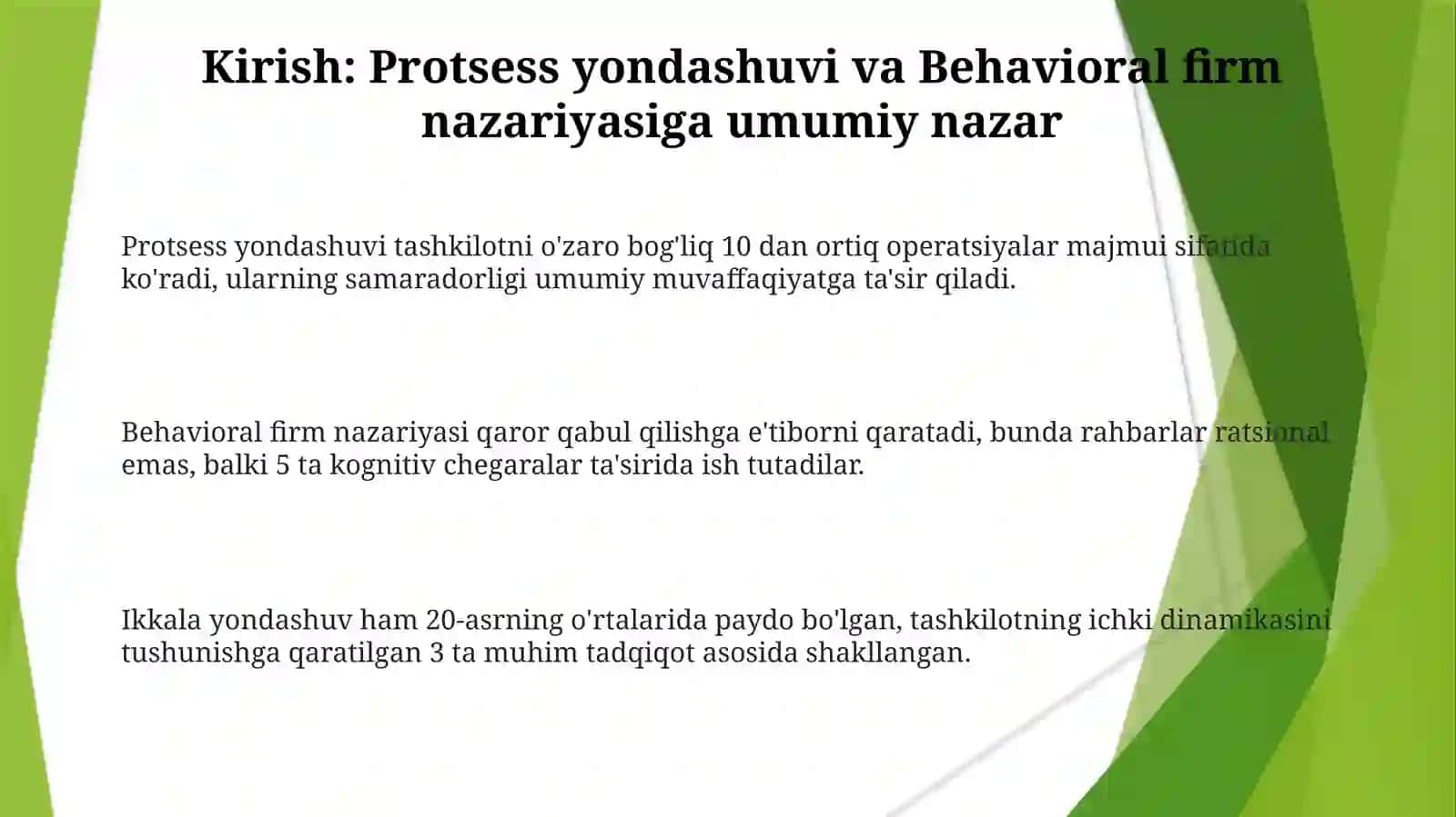 Jarayon yondashuvi va korxonaning xulq atvor nazariyasi Sanjar Bobonazorov 3