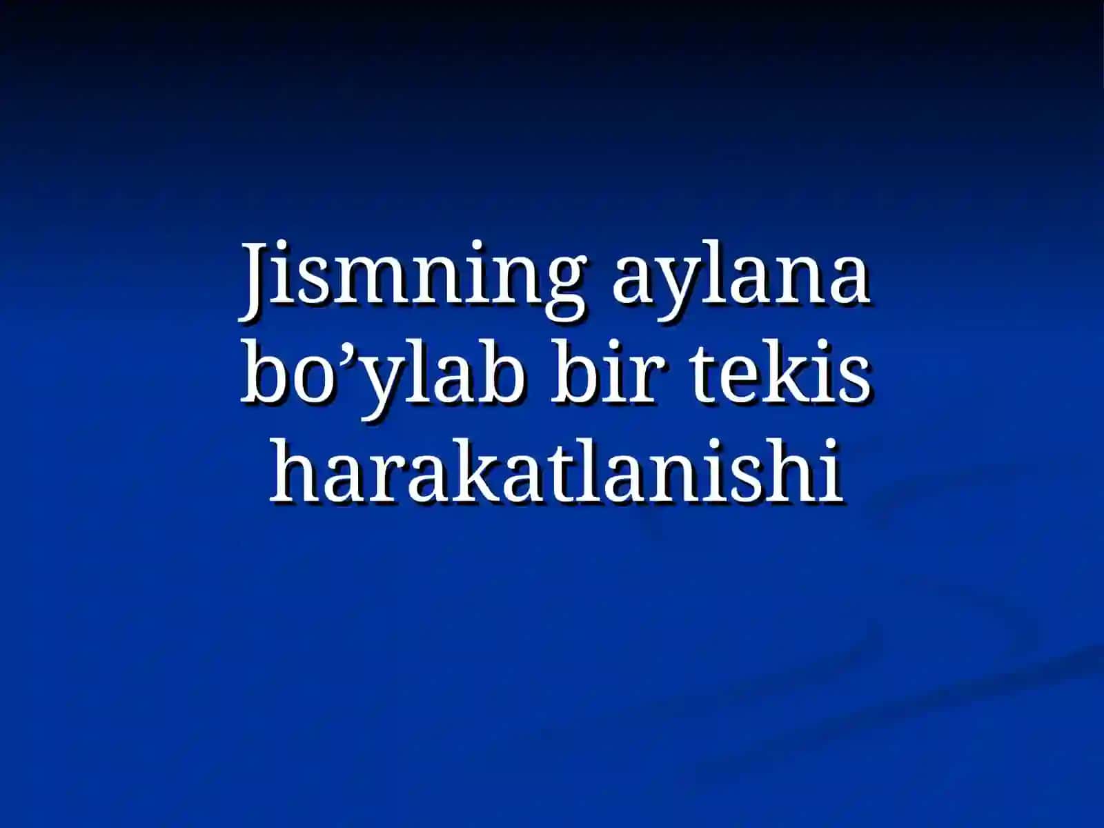 Egri chiziqli harakat 3