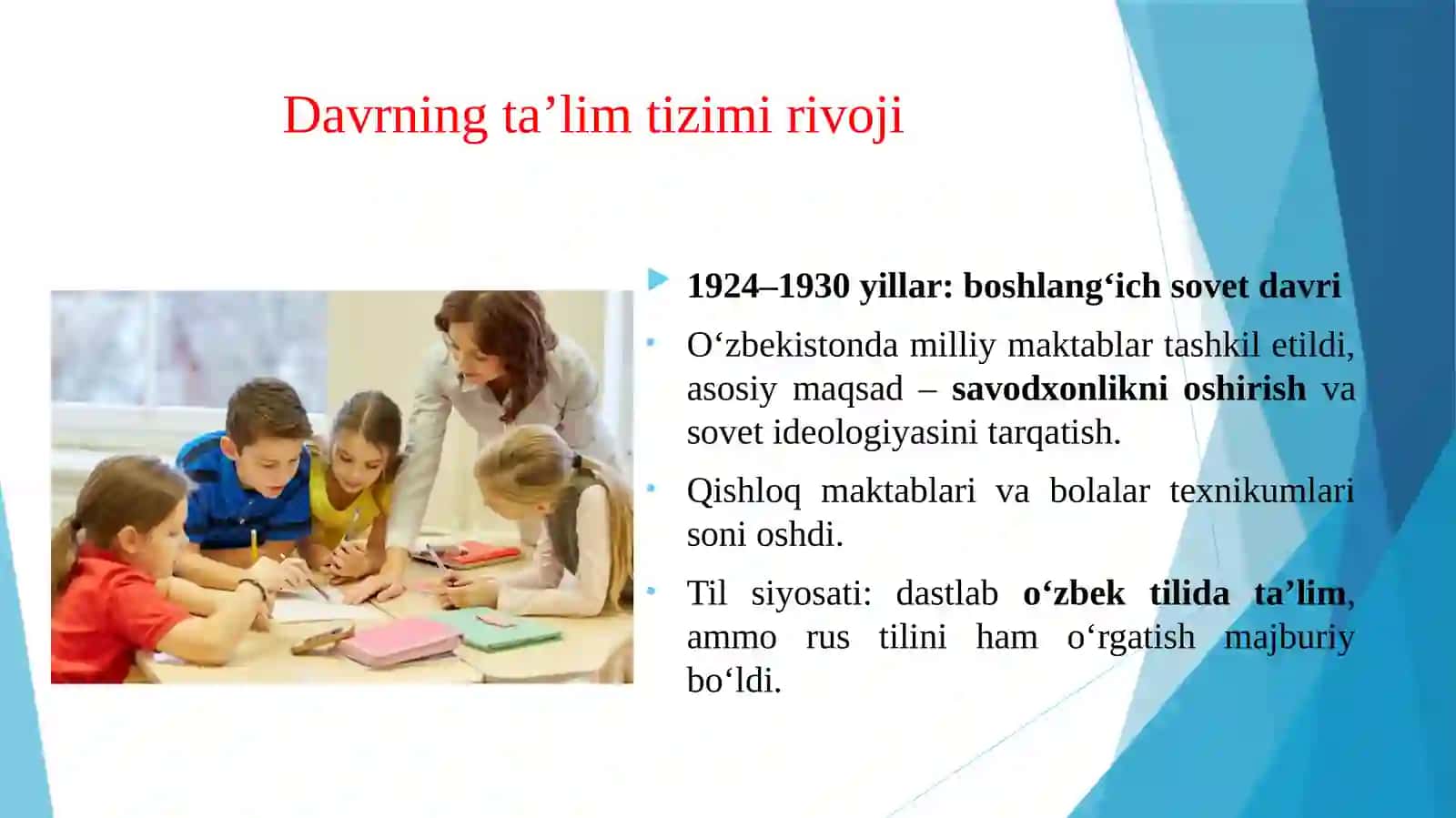 1924-1991 yillarda O'zbekistonda ta'lim tizimi va pedagogik fikrlar 3