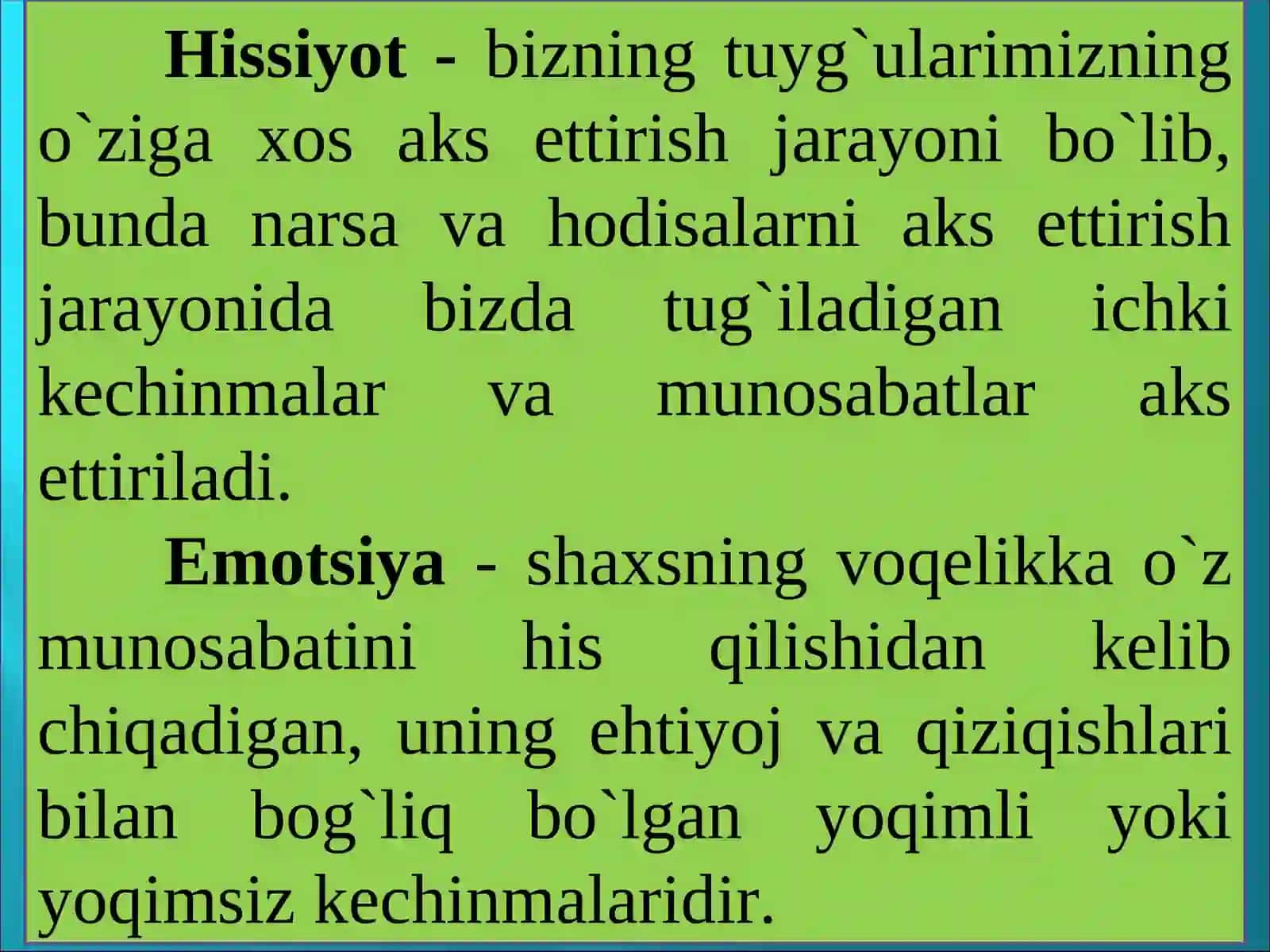 SHAXSNING HISSIY HOLATLARI. EMOTSIYA VA HISSIYOT 3