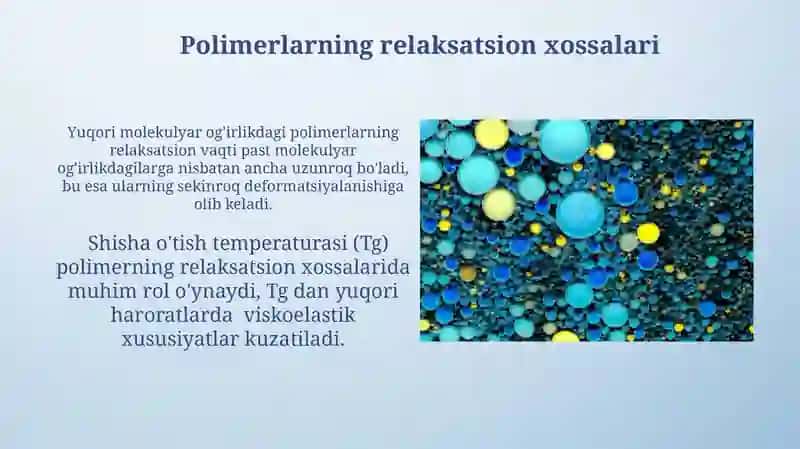 Polimerlarning relaksatsion xossalari 3