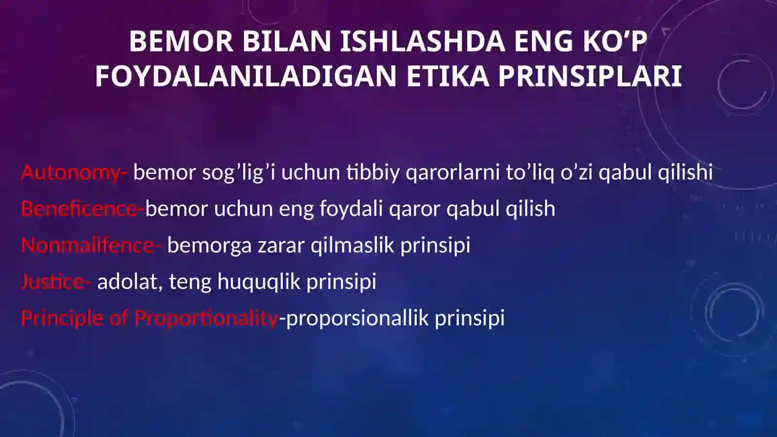 Bemor bilan ishlashda eng ko'p foydalaniladigan etika prinsiplari 3
