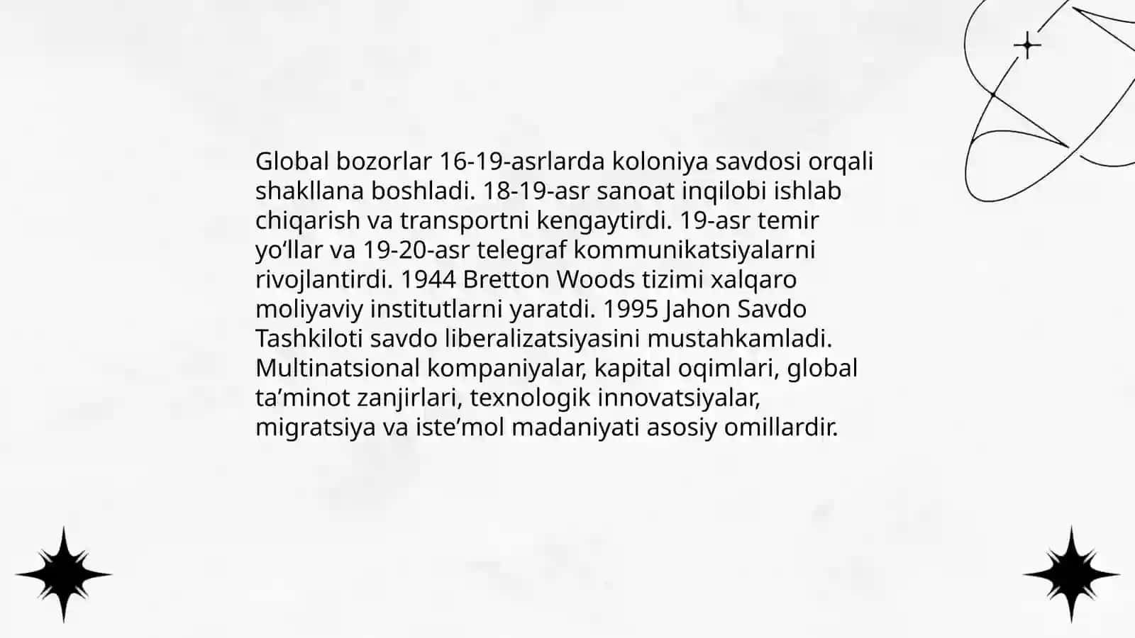 Global bozorlarning shakllanishi va ularning xususiyatlari Oila iqtisodiyoti 3