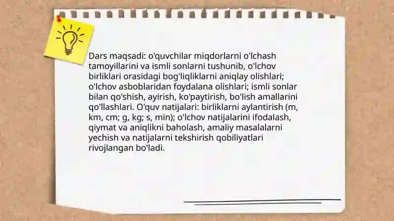 Miqdorlarni oʻlchash, oʻlchov birliklarining turlari orasidagi bogʻliqliklar va ular ustida ( ismli sonlar ustida ) amallar bajarishga oʻrgatish metodikasi 3