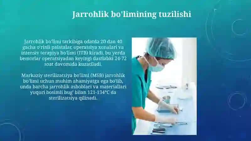 Xirurgiya bo'limining tuzilmasi, vazifalari va uni tashkil etish 3