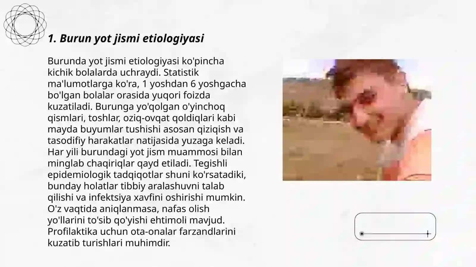 Burun yot jismi etiologiyasi,klinikasi,tashxislash,differensial tashxislash,davolash 3