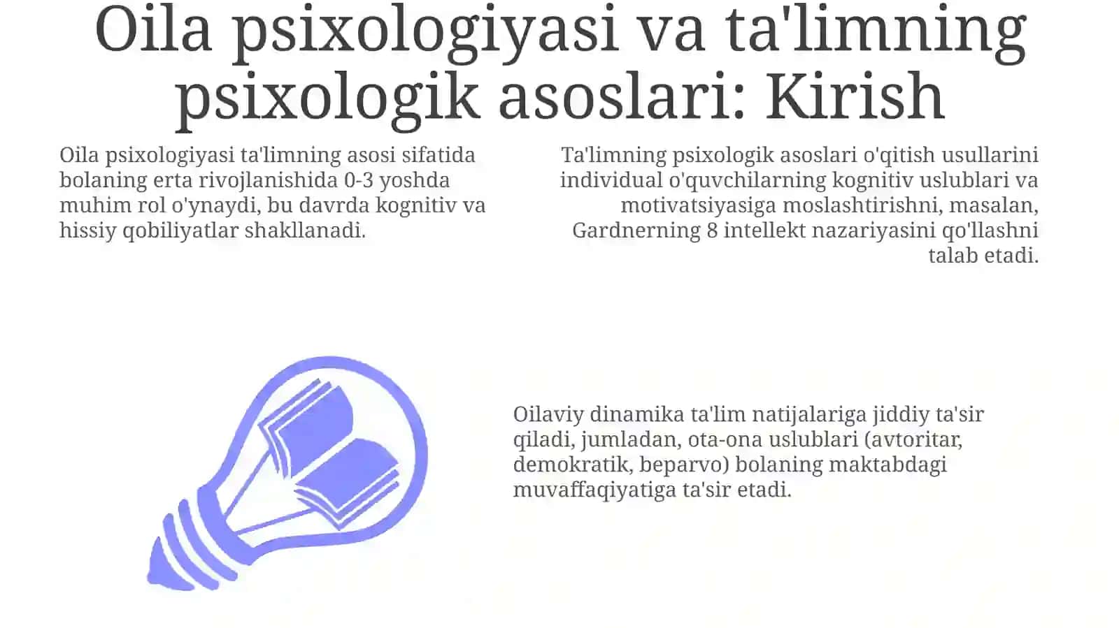 Oila psixologiyasi.Ta'lim va tarbiya jarayonining psixologik asoslari 3