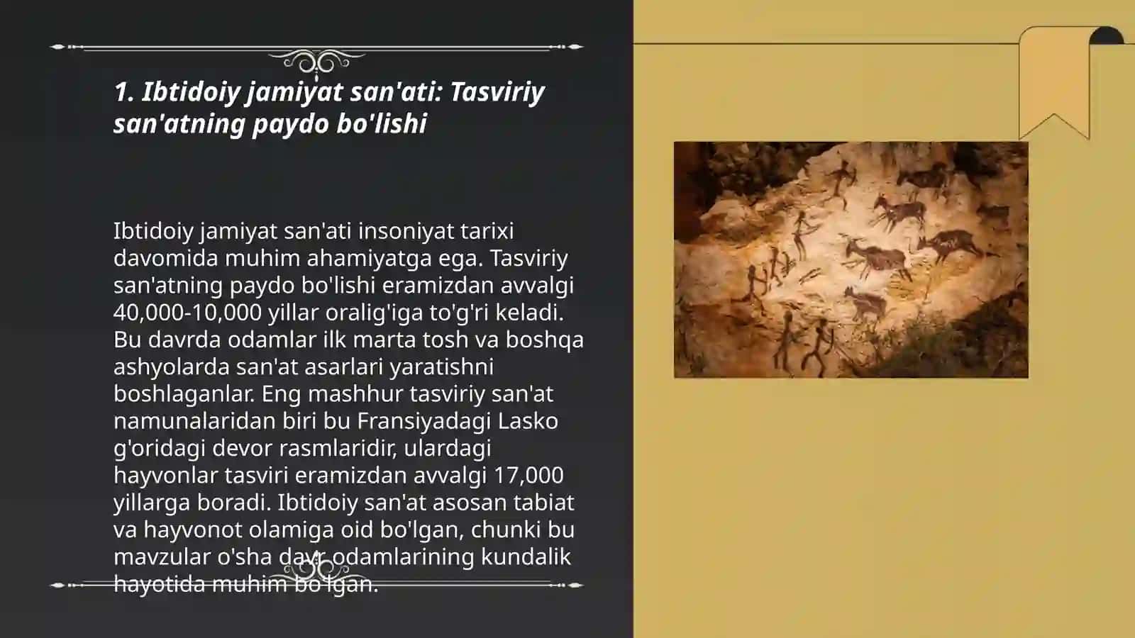 Ibtidoiy jamiyat san'ati: Tasviriy san'atning paydo bo'lishi 3