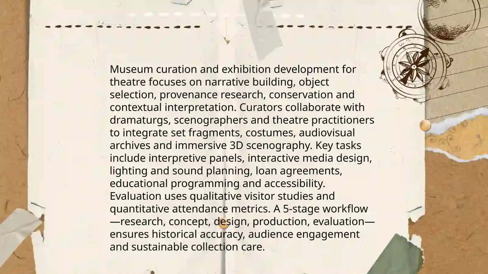 Museum Curation and Exhibition Development for Theatre 3