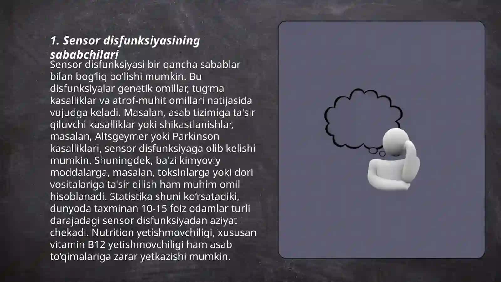 Eshituv tizimidagi sensor disfunksiyani tavsiflang 3