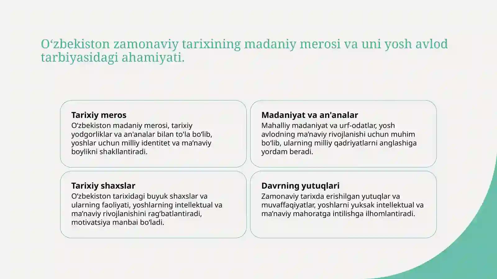 Yuksak intellektual salohiyatli, ma’naviy barkamol avlodni tarbiyalash, komil insonni voyaga yetkazishda O‘zbekistonning eng yangi tarix fanining o‘rni 3