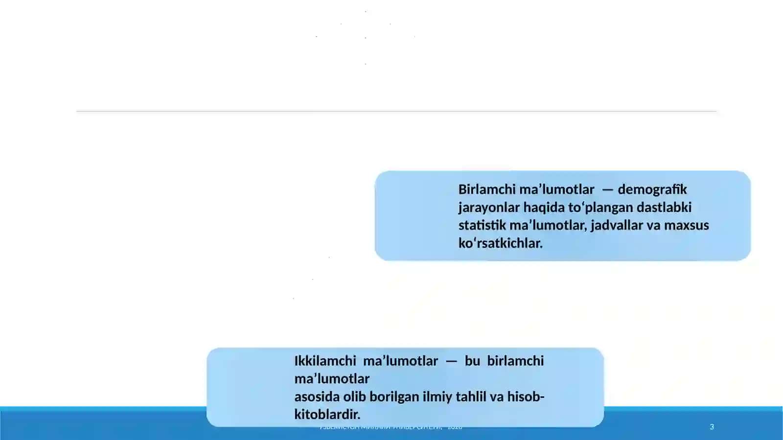 DEMOGRAFIK JARAYONLAR VA AHOLI HAQIDA MALUMOTLARNI O’RGANISH MANBALARI 3