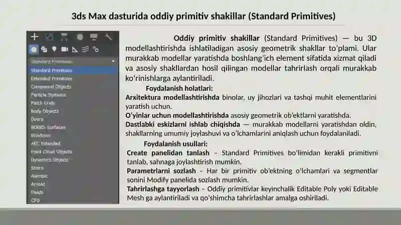 Asosiy primitiv ob'ektlar Primitiv shakllar kub silind, konus va boshqalari bilan ishlash. 3