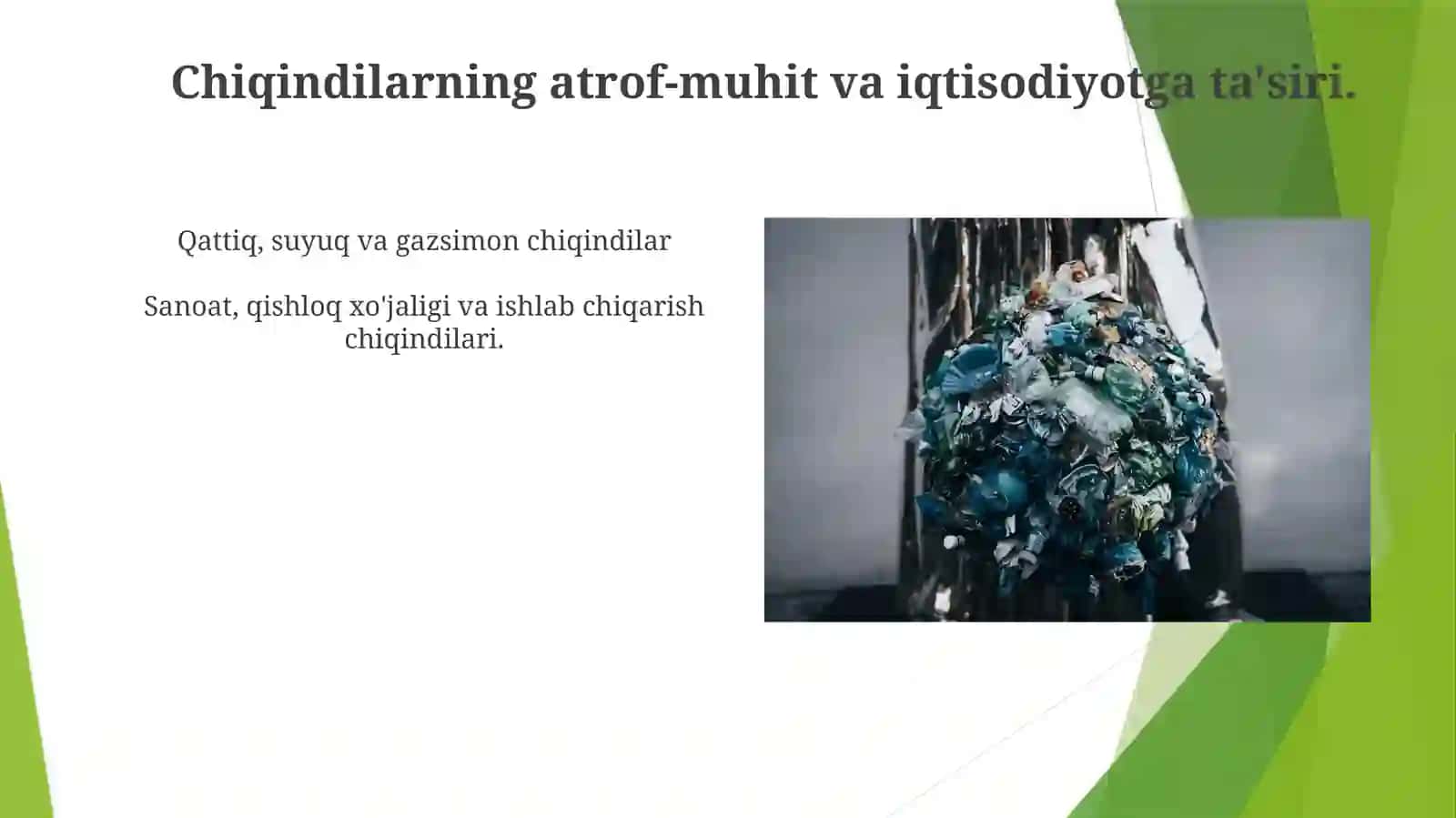 Atrofmuhitga ishlab chiqarish jarayonida tashlanadigan chiqindilar va ularning turlari 3