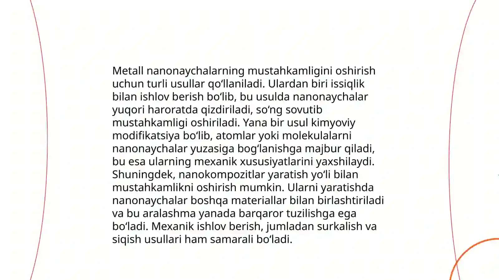 Metall nanonaychalarini mustahkamligi oshirish (nekil, oltin, mis) va yarim oʻtkazgich (kremniy), dielektrik (kremniy oksidi) misolida 3