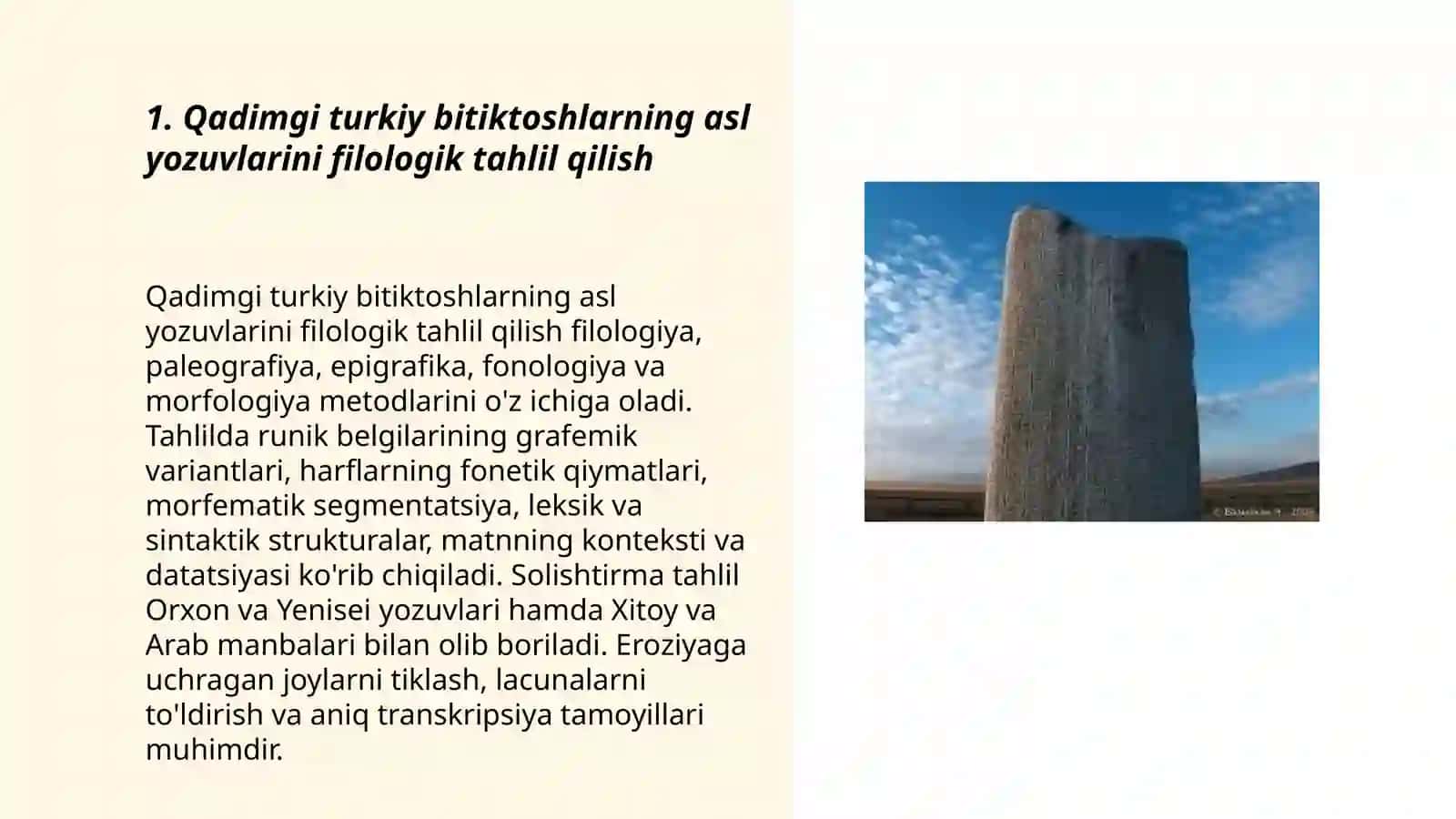 Qadimgi turkiy bitiktoshlarni ustida kuzatishlar olib borish, ularning asli, transkripsiyasi mazmunini muqoyasa qilish 3