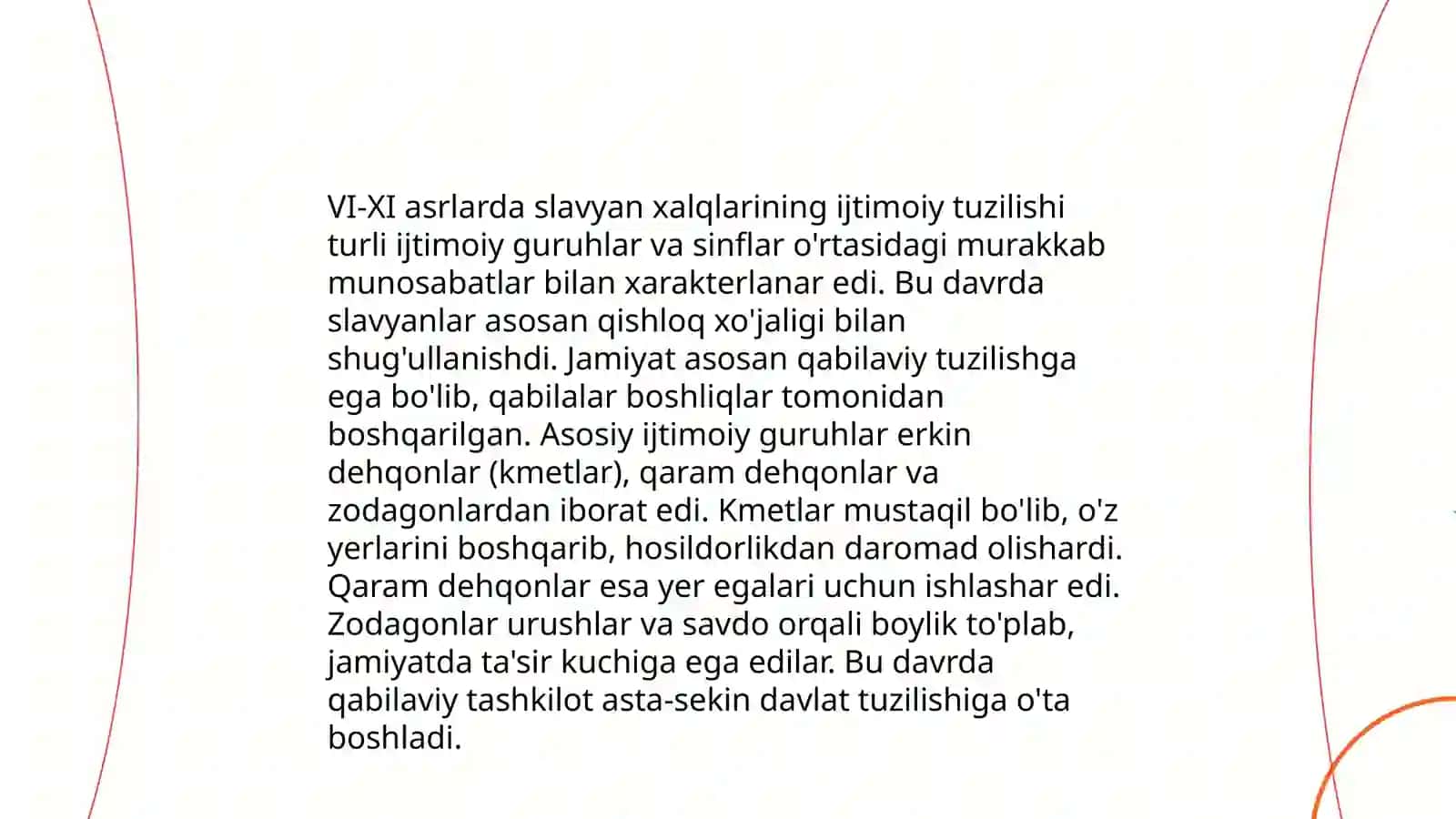 Slavyan xalqlarining ijtimoiy ahvoli va ularda ilk davlatlarning shakllanishu 3