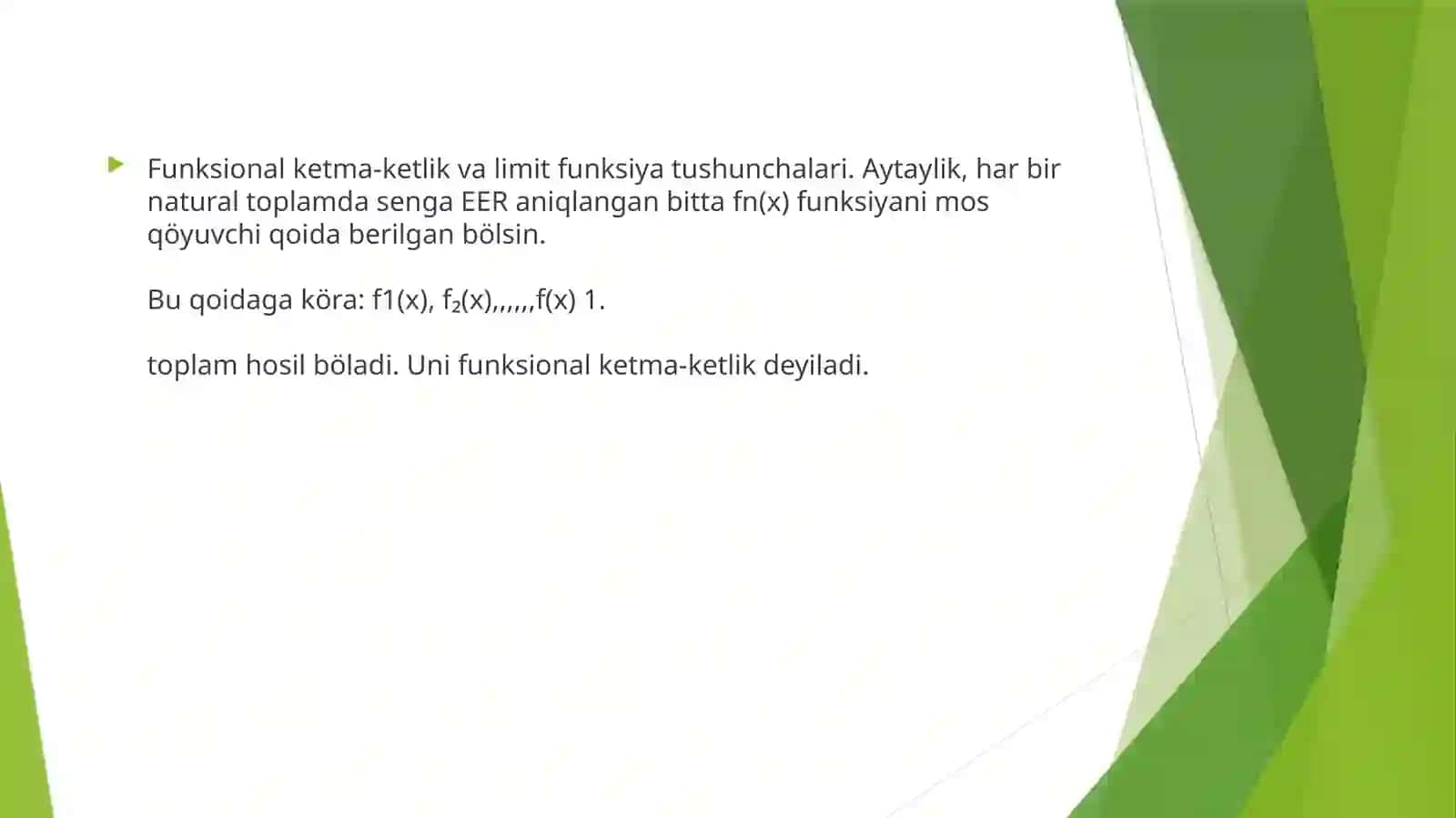 Funksional ketma-ketlik va limit funksiya tushunchalari 3