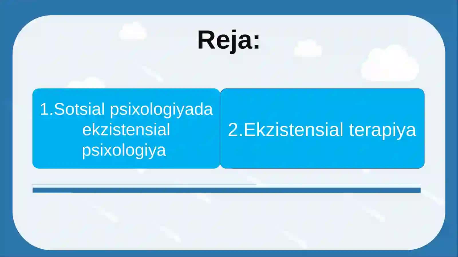Ekzistensial psixologiyasi va terapiyasi 3