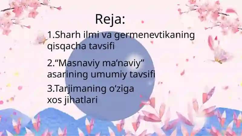 Sharh ilmi va germenevtika. Masnaviy ma`naviy sharhi. (J.Kamol tarjimasi misolida.) 3