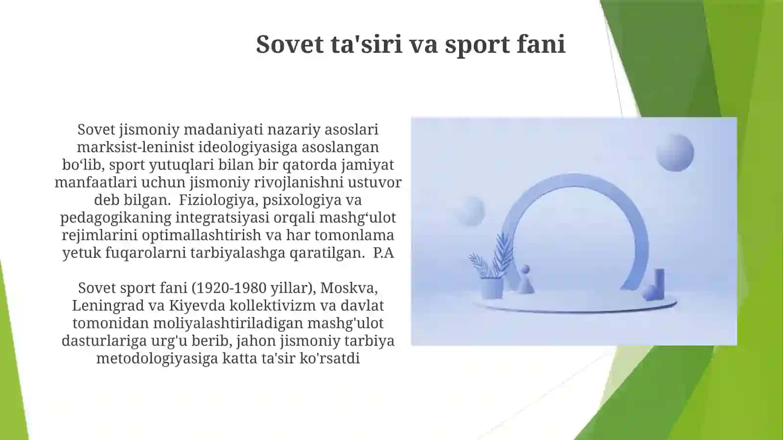 Jismoniymadaniyatnazariyasivauslubiyatifannigshakllanishivarivojlanishdavri 3