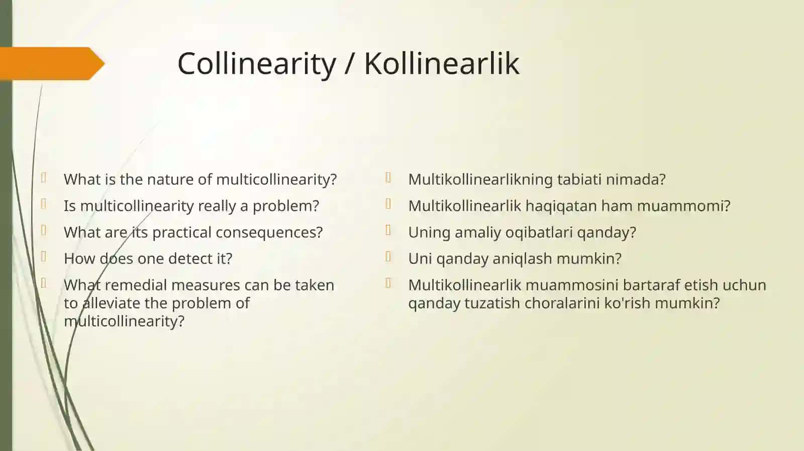 Multikollinearlik haqiqatan ham muammomi 3