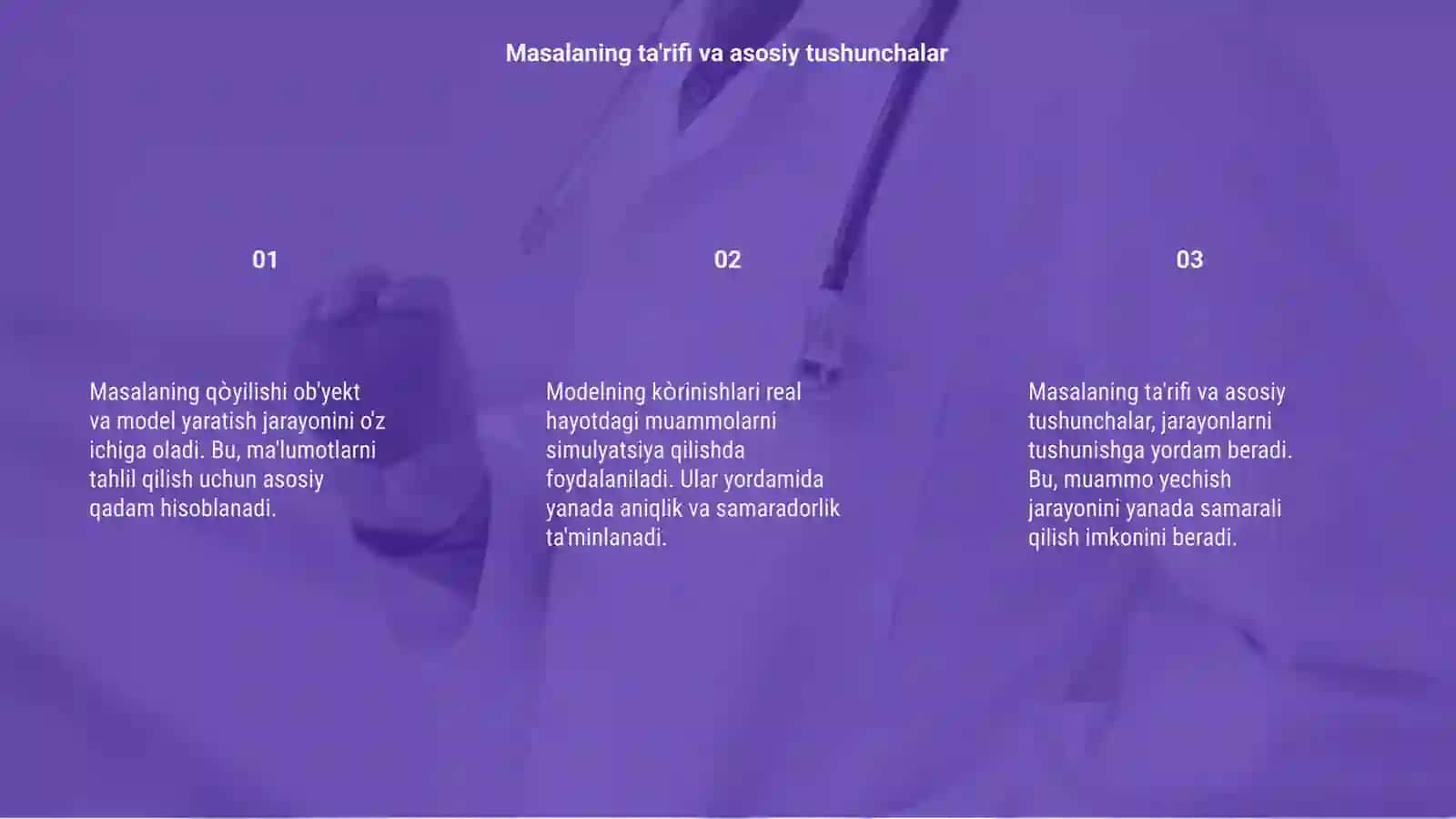 Masalaning qòyilishi; ob'yekt va model. Modelning kòrinishlari va ularning tatbiqlari 3