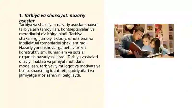Shaxs shakllanishi va rivojlanishida tarbiyaning o’rni 3