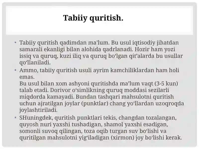 Dorivor o‘simlik xom-ashyolarini quritish usullari. 3