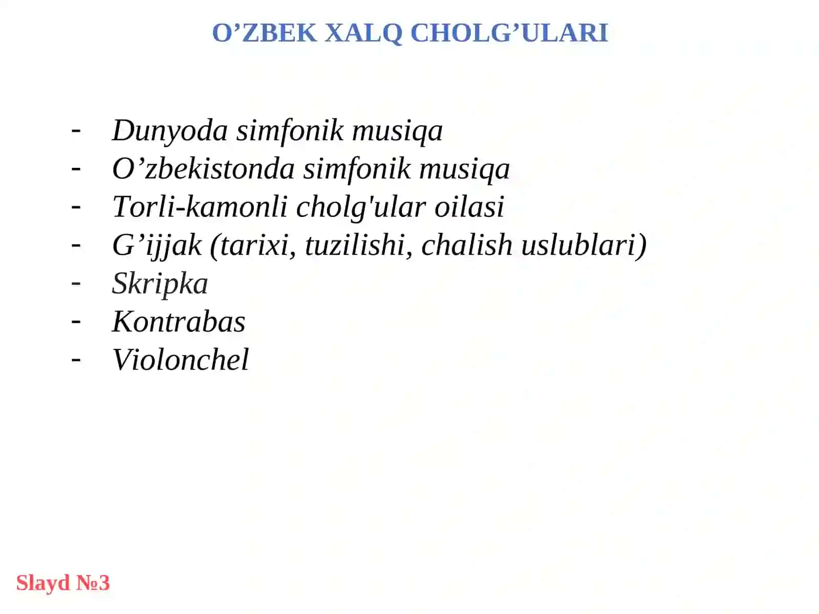 O’ZBEK XALQ CHOLG’ULARI 3