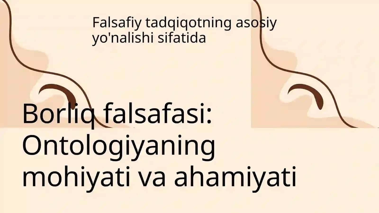 Borliq (ontologiya) falsafasi 3