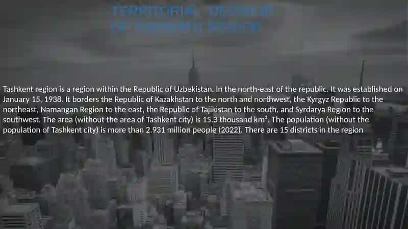 Administrative-territorial structure and features of socio-economy development of Tashkent region 3