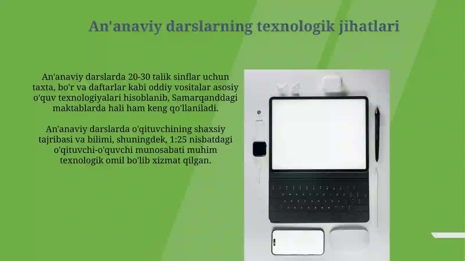 An'anaviy va zamonaviy darslarni tashkiletishtexnologiyasi 3