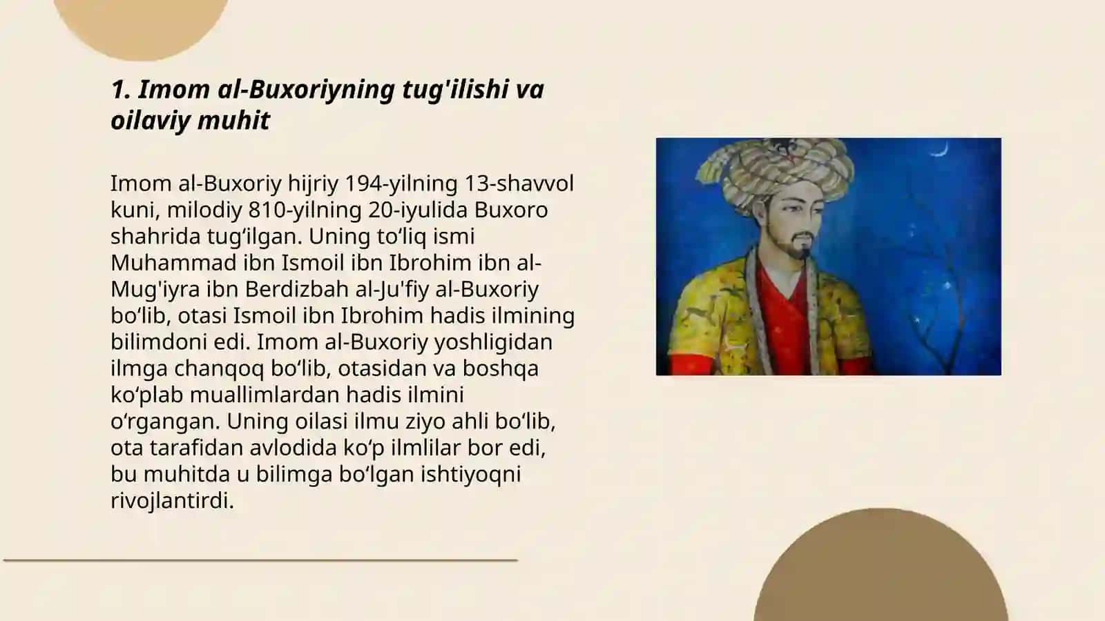 Imom al-Buxoriyning tug'ilishi va oilaviy muhit 3