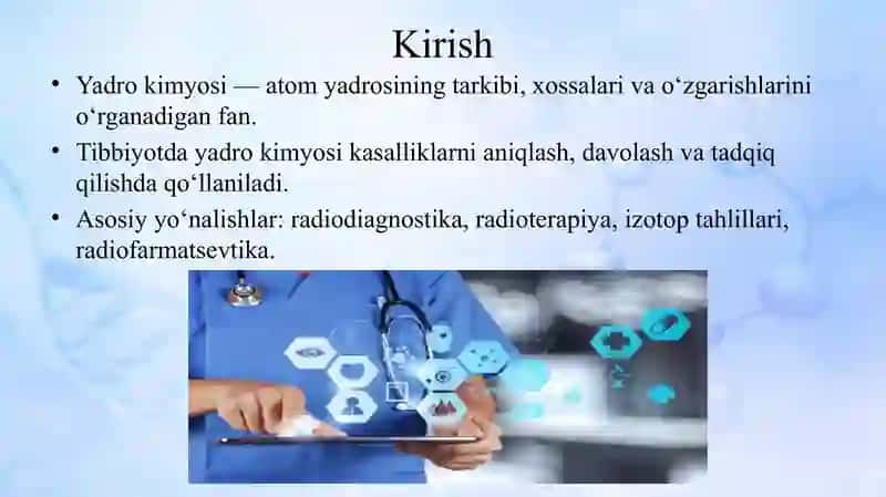 YADRO KIMYOSINING TIBBIYOTDAGI O‘RNI 3