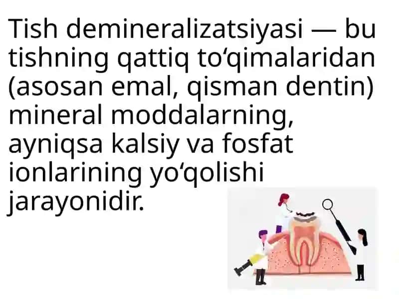 Tish deminerilizatsiyasi 3