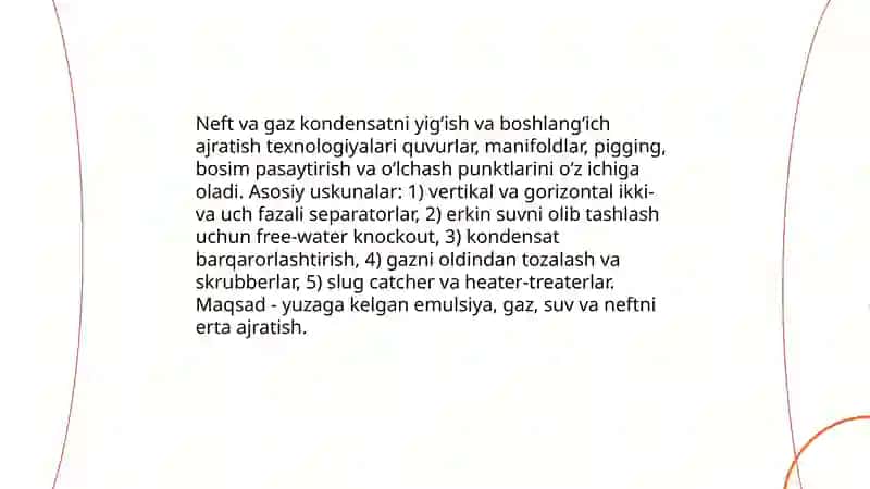 Neft va gaz kondensatni qayta ishlashga tayyorlash texnologik tizimi 3