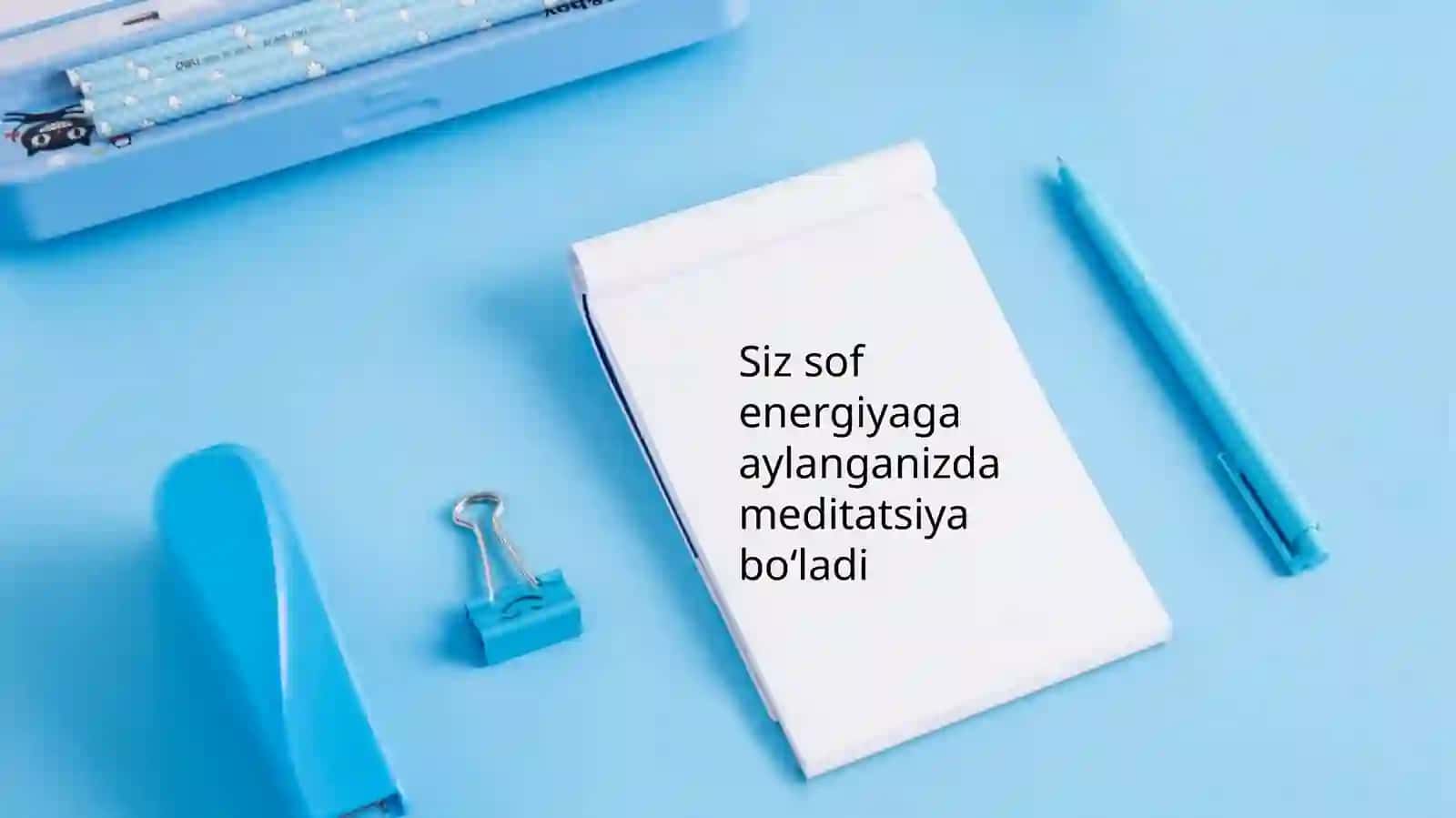 MEDITATSIYA, TURLARI VA OʻTKAZISH SHARTLARI 3