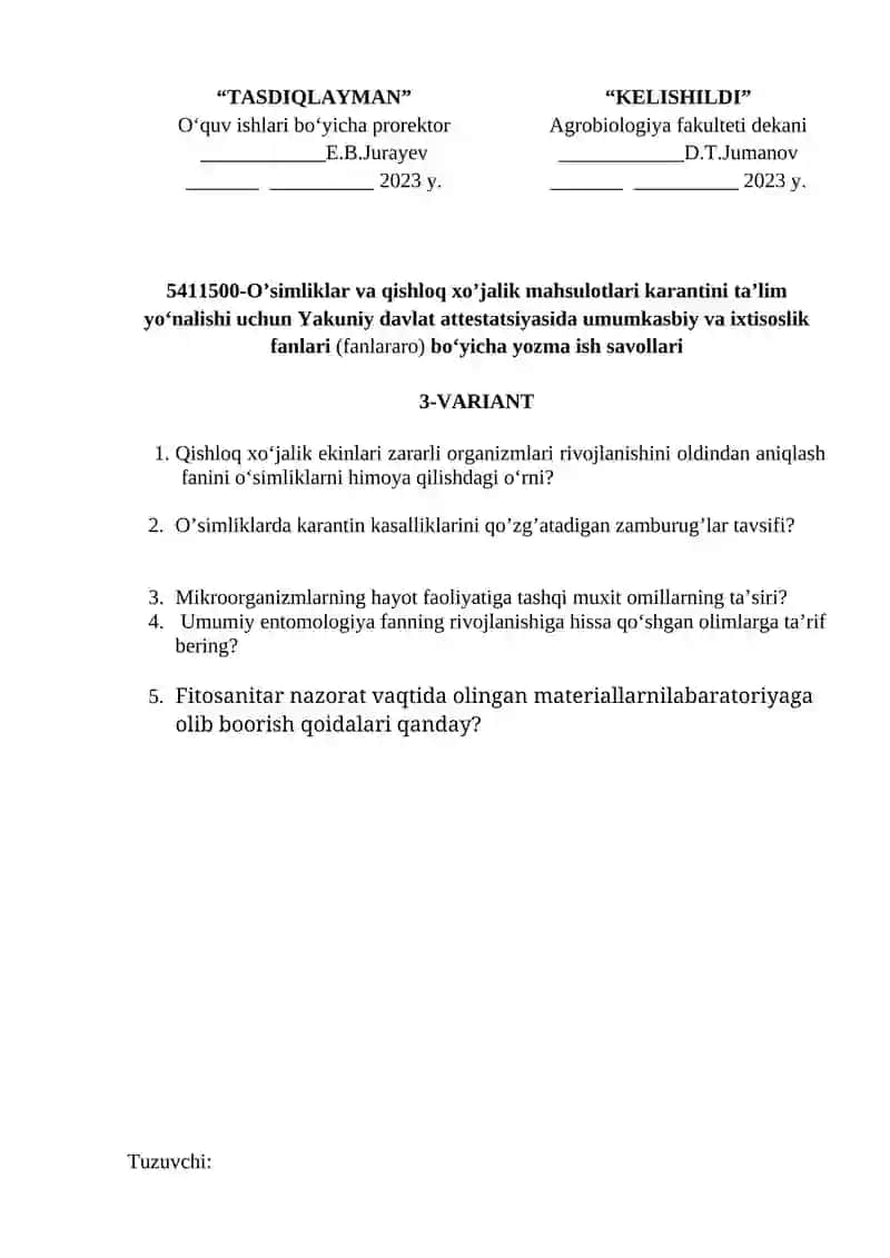 O’simliklar va qishloq xo’jalik mahsulotlari karantini ta’lim yo‘nalishi uchun Yakuniy davlat attestatsiyasida umumkasbiy va ixtisoslik fanlari (fanlararo) bo‘yicha yozma ish savollari 3