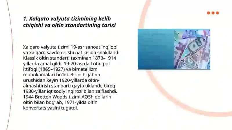Xalqaro Valyuta tizimining tarixi va davlatlar uchun siyosiy imkoniyatlar oshkorligi 3