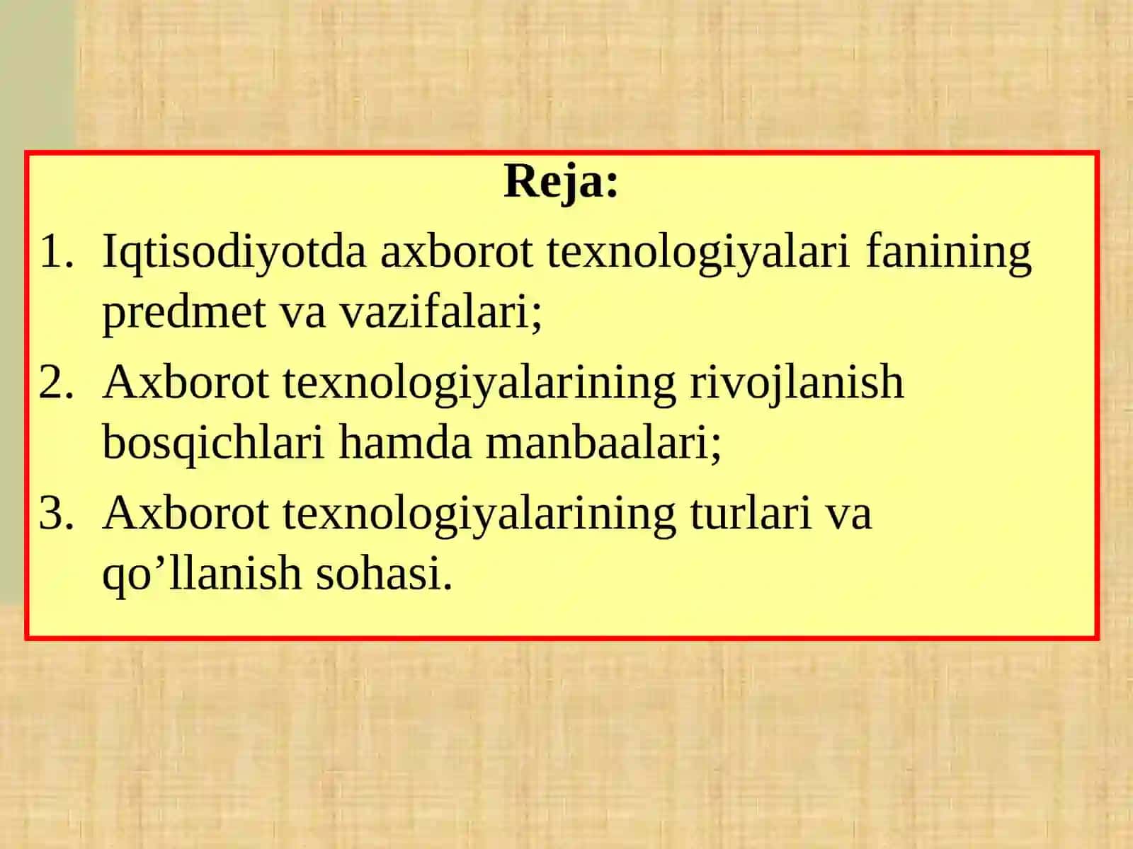 Iqtisodiyotda axborottexnologiyalari fanining predmetivavazifasi 3