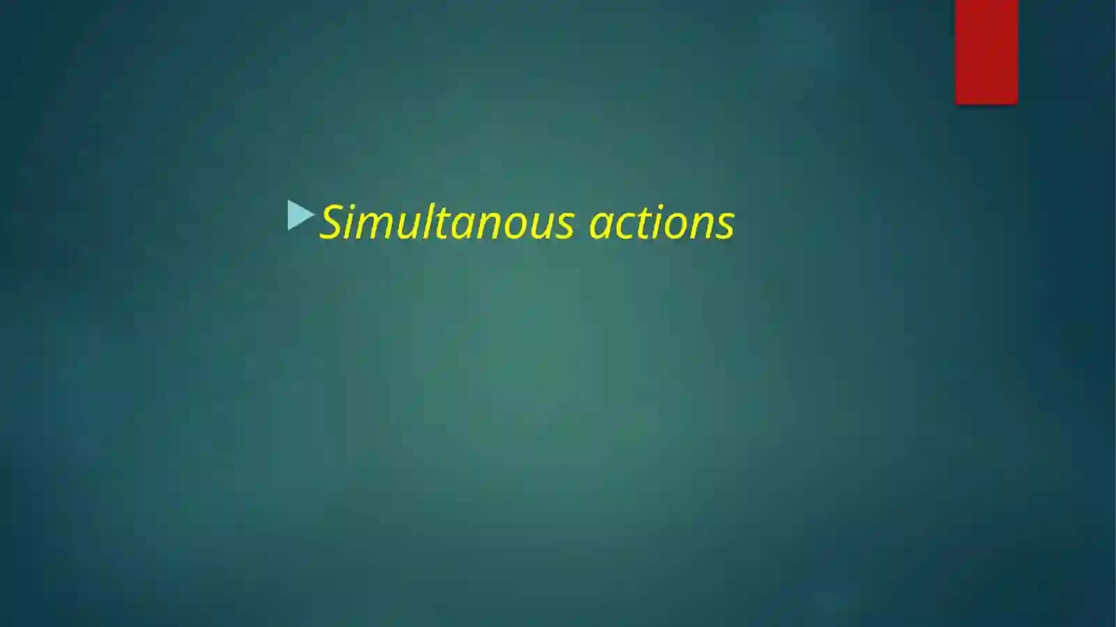 AS = "At the Same Time As" 3