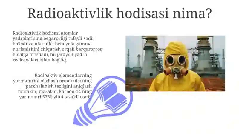 Radioaktivlik hodisasi: Umumiy tavsif 3