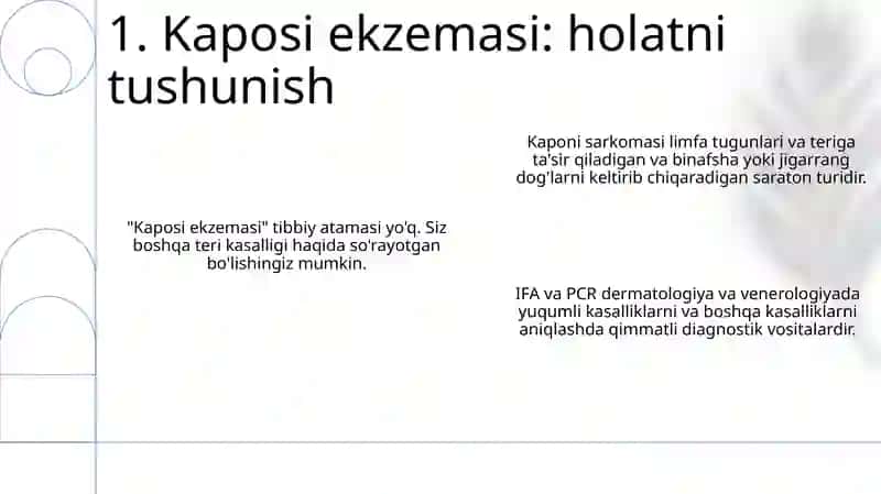 Kaposhining sarkomasi. Ekzema Kaposhi. IFA va PZR diagnostik usullarning dermatovenerologiyada qo‘llanilishi 3