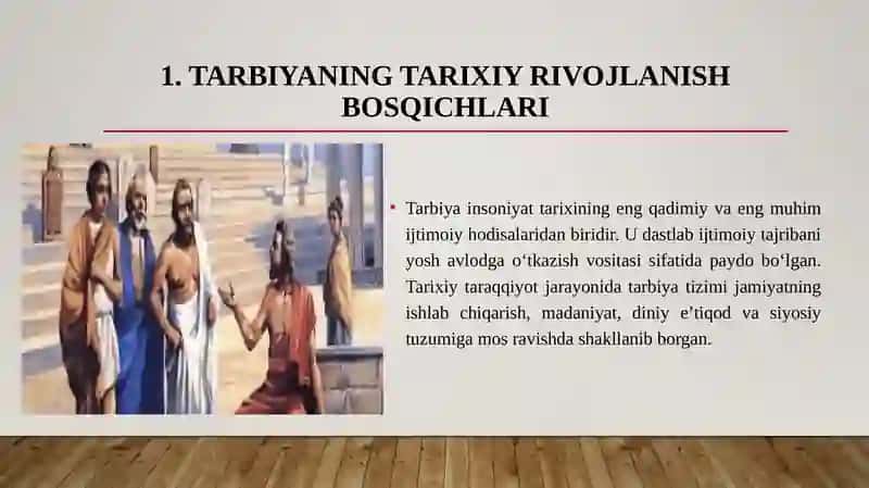 Tarbiyaning tarixiy shakllari: Sharq va G‘arb tarbiyaviy qarashlari 3