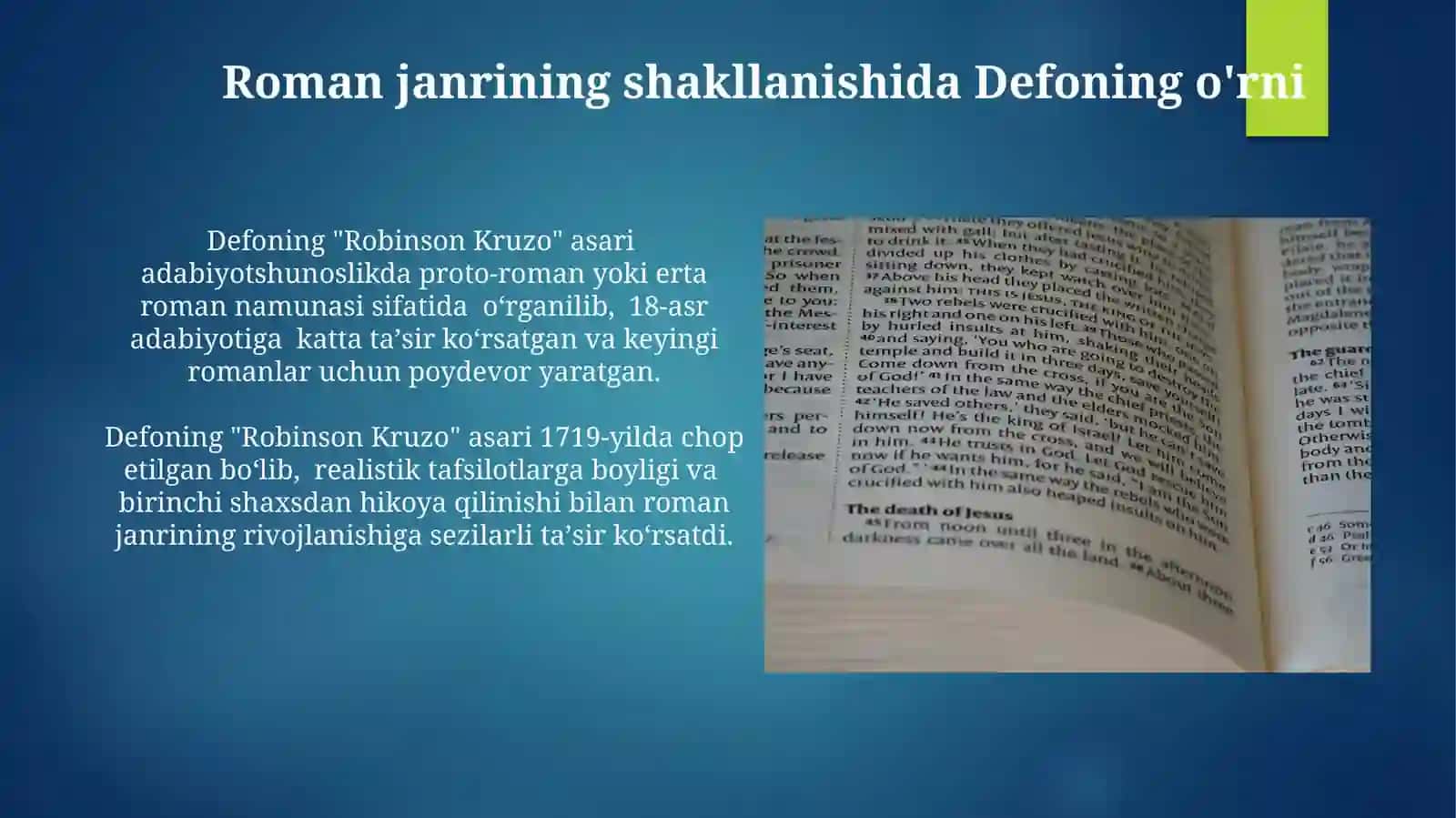 Daniel Defo va roman janrining rivojlanishi. "Robenzon Kruzo" asari 3