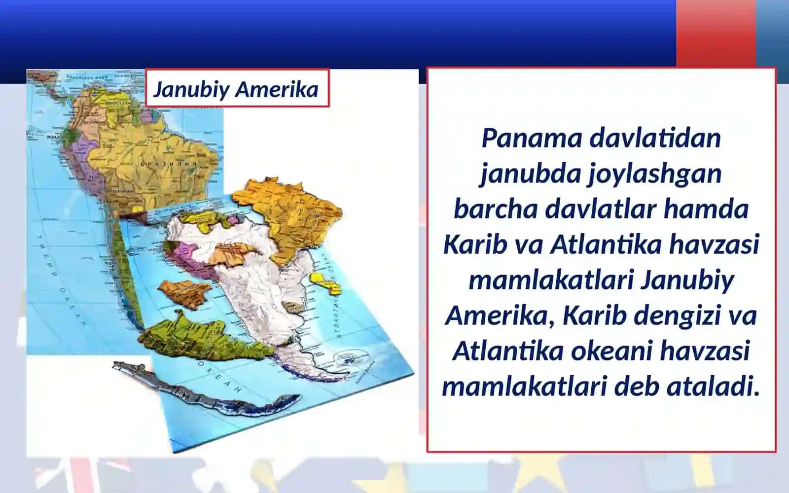 Janubiy Amerika, Karib dengizi va Atlantika okeani havzasimamlakatlarining umumiy tavsifi 3